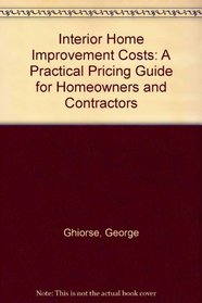 Interior Home Improvement Costs: A Practical Pricing Guide for Homeowners and Contractors