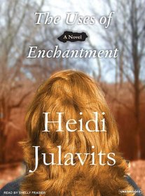 The Uses of Enchantment (Audio CD) (Unabridged)