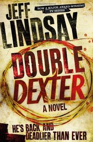 Double Dexter (Dexter 6)