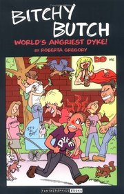 Bitchy Butch (World's Angriest Dyke) (Fantagraphics)