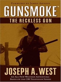 Gunsmoke, the Reckless Gun