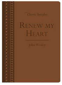 Renew My Heart (Classic Insights)