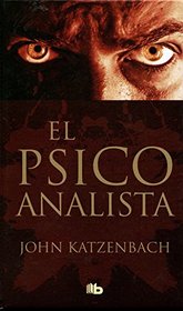 El psicoanalista / The Analyst (Spanish Edition)