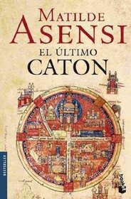 El ultimo Caton / The Last Cato (Spanish Edition)
