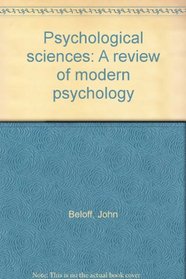 Psychological sciences: A review of modern psychology