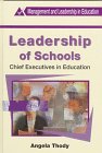 Leadership of Schools: Chief Executives in Education (Management and Leadership in Education)