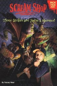 Three Strikes and You're a Monster (Scream Shop)