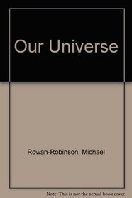 Our Universe: An Armchair Guide