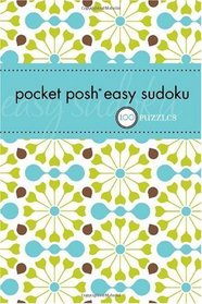 Pocket Posh Easy Sudoku: 100 Puzzles