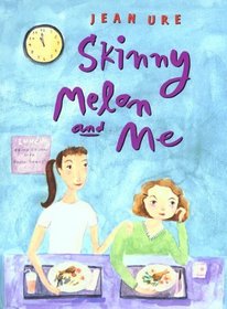 Skinny Melon and Me