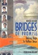 Bridges of Promise: Taking Steps to Follow Jesus