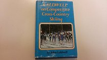 Caldwell on competitive cross-country skiing