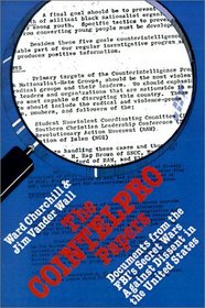 Cointelpro Papers: Documents from the Fbi's Secret Wars Against Domestic Dissent