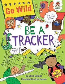 Be a Tracker (Go Wild)