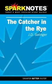 Spark Notes The Catcher in the Rye