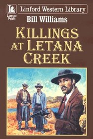Killings at Letana Creek (Linford Western)