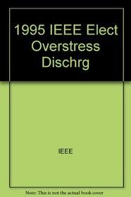 1995 IEEE Electrical Overstress/Electrostatic Discharge Symposium