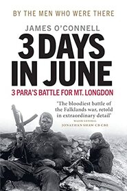 3 Days in June: 3 Para?s Battle for Mt. Longdon