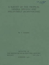 A survey of the tropical genera Oplonia and Psilanthele (Acanthaceae) (Bulletin of the British Museum)