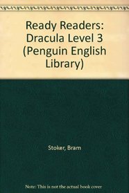 Ready Readers: Dracula Level 3 (Penguin English Library)