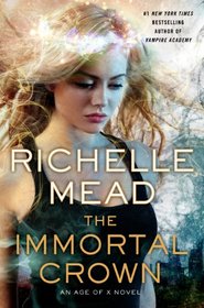 The Immortal Crown (Age of X, Bk 2)
