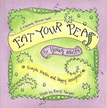 Eat Your Peas: For Young Adults