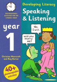 Speaking and Listening - Year 1: Photocopiable Activities for the Literacy Hour (Developing Literacy)