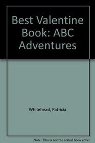 Best Valentine Book: ABC Adventures