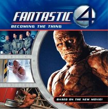 Fantastic Four: Becoming the Thing