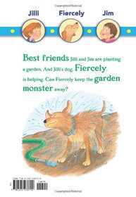 Fiercely and Friends: The Garden Monster - Library Edition