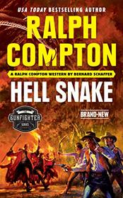 Ralph Compton Hell Snake (The Gunfighter Series)