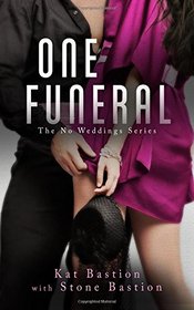 One Funeral (No Weddings) (Volume 2)