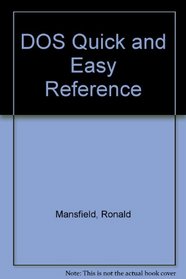 DOS Quick & Easy Reference