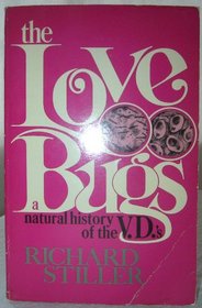 The love bugs;: A natural history of the VD's