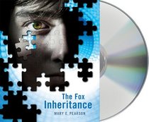 The Fox Inheritance (The Jenna Fox Chronicles)