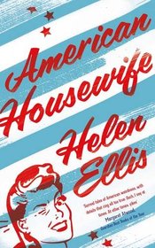 American Housewife: Stories