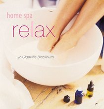 Home Spa: Relax