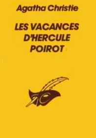 Les Vacances D'Hercule Poirot  (The Holidays; Hercule Poirot)  (Evil Under the Sun (Hercule Poirot, Bk 23) (French Edition)