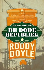 De dode republiek (The Dead Republic) (Last Roundup, Bk 3) (Dutch Edition)