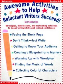 Awesome Activities To Help Reluctant Writers Succeed (Grades 4-8)