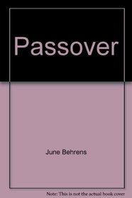 Passover (Festivals and Holidays)