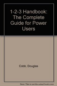 1-2-3 Handbook: The Complete Guide for Power Users