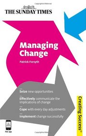 Managing Change (Creating Success)