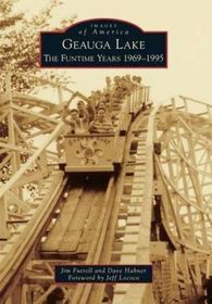 Geauga Lake: (Images of America)