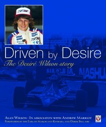 Driven by Desire: The Desire Wilson Story