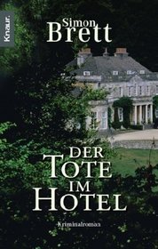 Der Tote im Hotel (The Hanging in the Hotel) (Fethering, Bk 5) (German Edition)