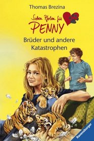 Sieben Pfoten fr Penny 22. Brder und andere Katastrophen