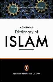 The Penguin Dictionary of Islam (Penguin Reference)
