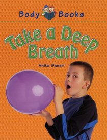 Take a Deep Breath (Body Books)