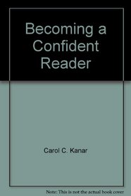 Becoming a Confident Reader: Instructor's Annotated Edition